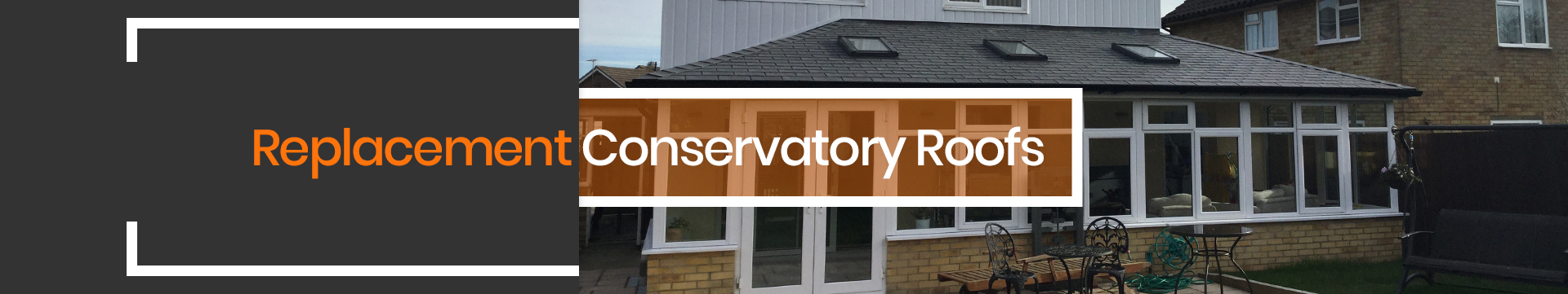 Replacement Conservatory Roofs banner Facelift
