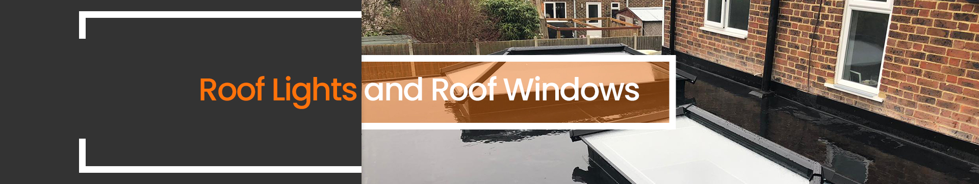 Roof Lights and Roof Windows Banner - Roofing Services