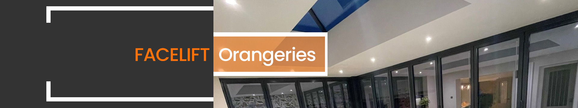 Orangeries banner Facelift