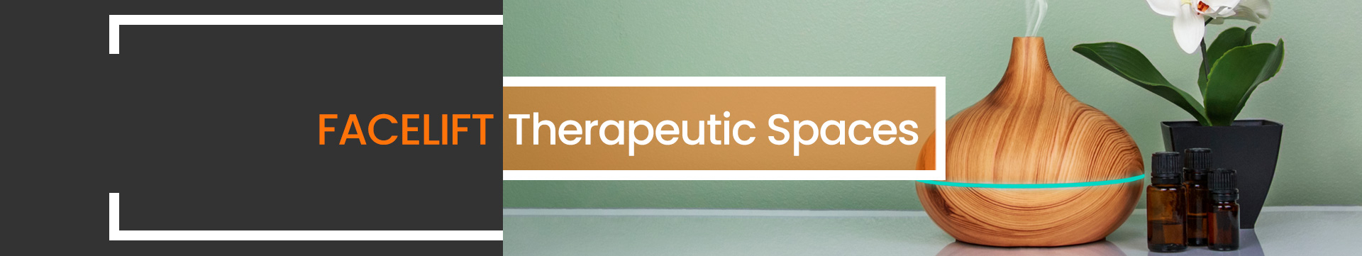 Therapeutic Spaces Facelift